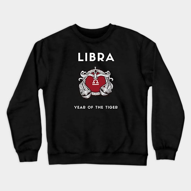 LIBRA / Year of the TIGER Crewneck Sweatshirt by KadyMageInk